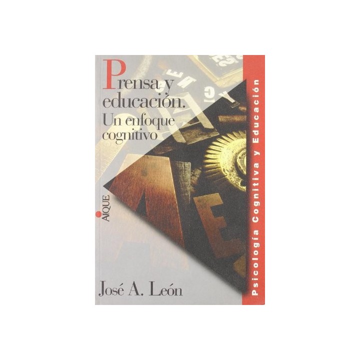 Prensa y educación: Un enfoque cognitivo (Primera edición)